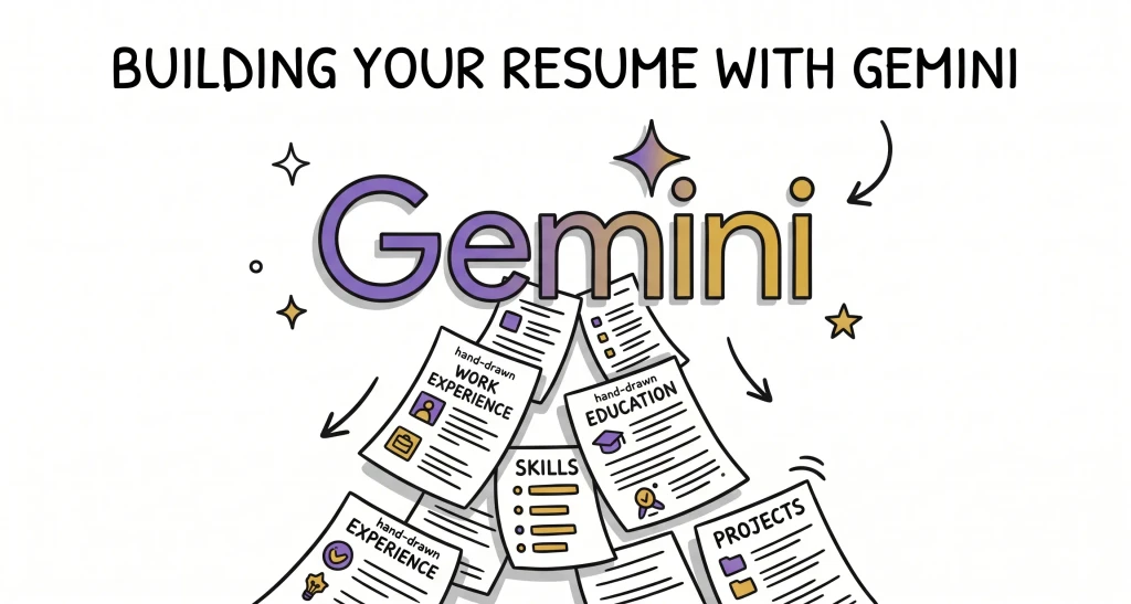 How to Build Your Resume with Gemini